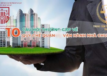 Hỏi – Đáp pháp luật: Lựa chọn đơn vị quản lý vận hành nhà chung cư – Đất chưa có sổ đỏ, bố mẹ có thể tặng cho con không?