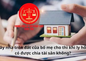 Trung tâm tư vấn pháp luật Toàn Tâm: Tình huống pháp lý khi xây nhà trên đất của bố mẹ vợ cho, ly hôn – Hàng xóm xây tường lấn đất, gia chủ có quyền tự tháo dỡ không?