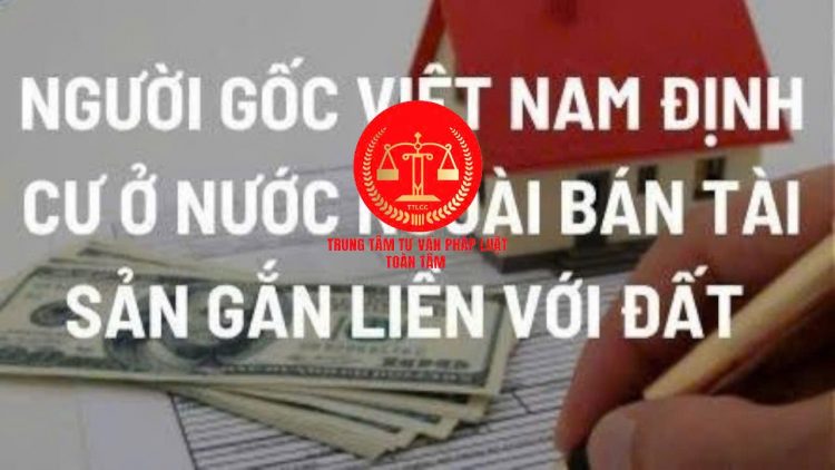 Trung tâm tư vấn pháp luật Toàn Tâm: Kết hôn ở nước ngoài, ly hôn tại Việt Nam – Định cư ở nước ngoài, bán nhà ở Việt Nam như thế nào?
