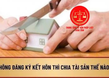 Trung tâm tư vấn pháp luật Toàn Tâm (TTLCC): Muốn ly hôn, chồng không chịu ký đơn, phải làm sao – Sống chung không đăng ký kết hôn, bố mẹ có được cho con đất?