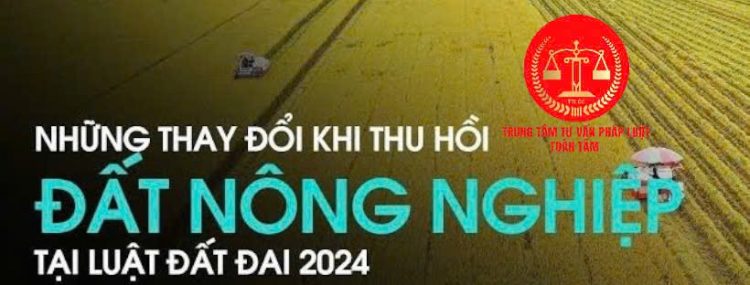 Trung tâm tư vấn pháp luật Toàn Tâm: Khi thu hồi đất ở xen kẽ đất nông nghiệp, đền bù – Đất chưa có giấy tờ, đất vi phạm vẫn được xem xét cấp sổ đỏ?