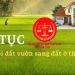 Trung tâm tư vấn pháp luật Toàn Tâm: Bố mẹ chồng đứng tên sổ đỏ mảnh đất mua chung, ly hôn vợ có được chia – Thủ tục chuyển đổi thế nào khi đất vườn trong thửa đất ở?