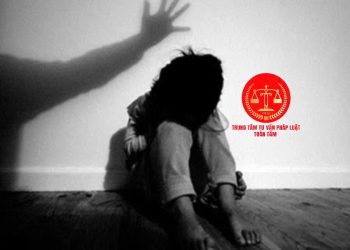 Trung tâm tư vấn pháp luật Toàn Tâm: Hành vi bạo hành trẻ em sẽ bị xử lý như thế nào – Đang chấp hành án treo vẫn có được quản lý doanh nghiệp?