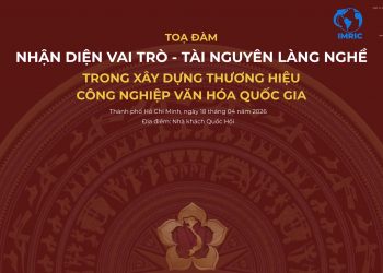 Hiệp hội Làng nghề Việt Nam chuẩn bị tổ chức toạ đàm khoa học “Nhận diện vai trò, tài nguyên Làng nghề – Trong xây dựng thương hiệu công nghiệp văn hoá quốc gia”