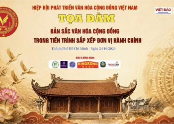 Toạ đàm khoa học “Bản sắc văn hoá cộng đồng trong tiến trình sắp xếp đơn vị hành chính” – Lan tỏa giá trị văn hóa mạnh mềm Việt ra thế giới